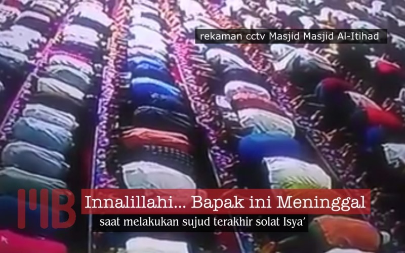 Innalillahi, Bapak Ini Meninggal Saat Solat Isya