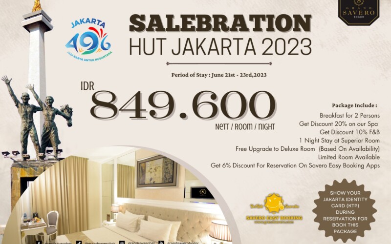 Spesial HUT DKI Jakarta ke 496 Grand Savero Hotel Bogor Memberikan Promo Menginap Menarik