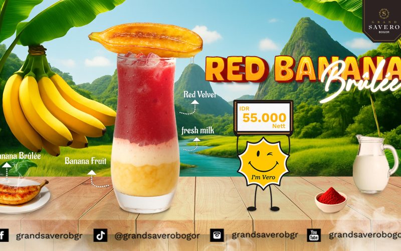 RED BANANA BRÛLÉE MINUMAN SEGAR DAN UNIK, CUMA ADA DI GRAND SAVERO BOGOR!