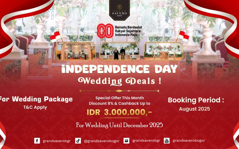Grand Savero Bogor Hadirkan Promo Spesial Wedding Package Sambut HUT RI ke-80