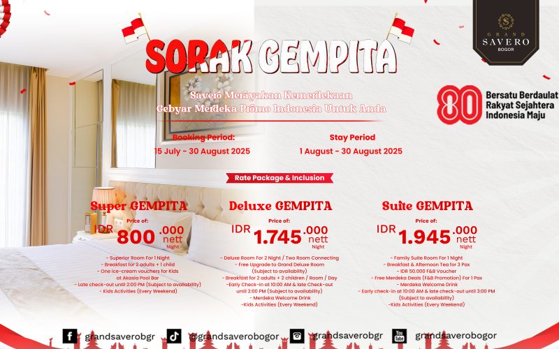 Grand Savero Bogor Hadirkan Promo “SORAK GEMPITA” untuk Meriahkan HUT RI ke-80