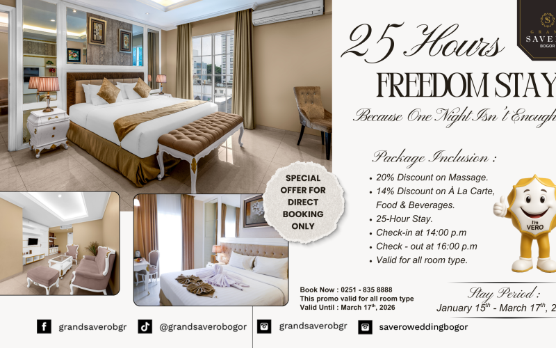 Grand Savero Bogor Hadirkan Promo 25 Hours Freedom Stay, Menginap Lebih Lama dan Santai