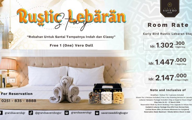 Grand Savero Bogor Hadirkan Rustic Lebaran Stay untuk Libur Idul Fitri