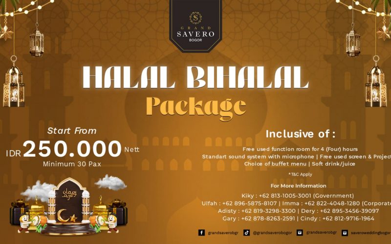 Sambut Momen Idulfitri, Grand Savero Bogor Hadirkan Paket Halalbihalal Eksklusif